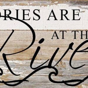 Memories Are Made At The River -White Reclaimed Wood Sign with Black Print